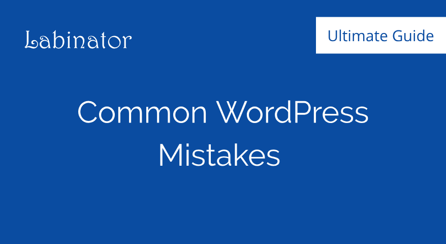 Common WordPress Mistakes Guide Thumbnail